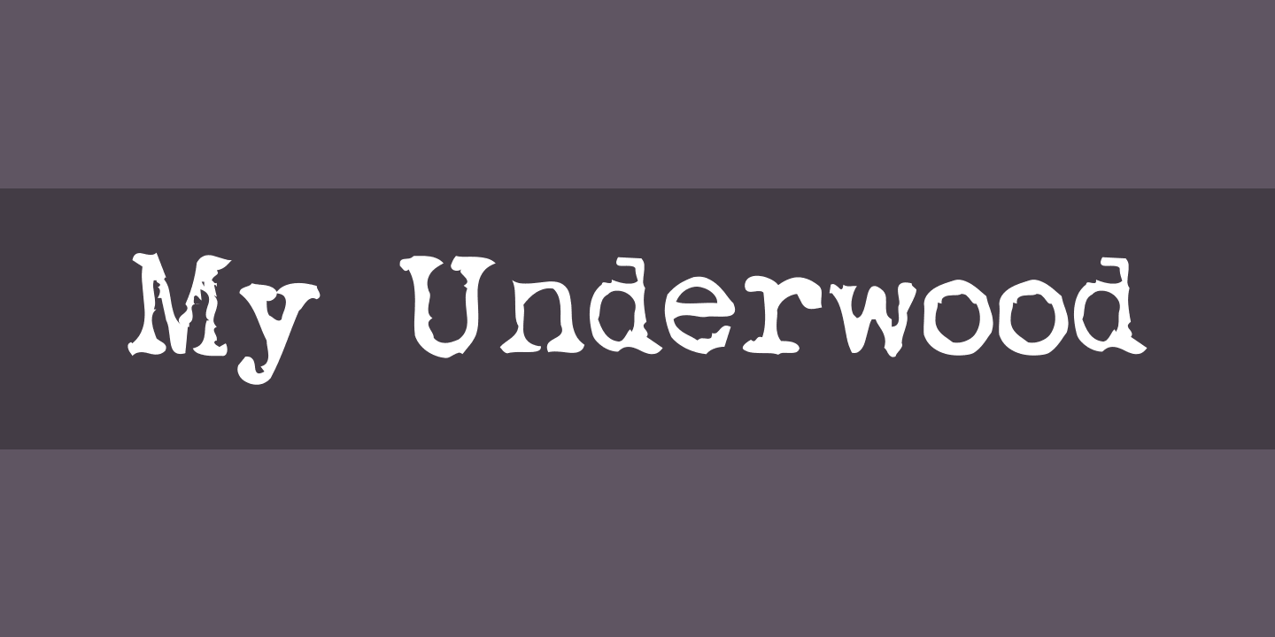 My Underwood